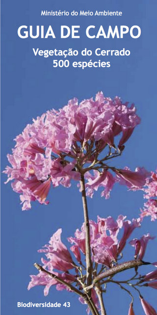 Guia de Plantas da Regeneração Natural do Cerrado e da Mata